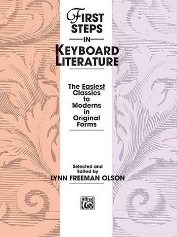 L.F. Olson: First Steps in Keyboard Literature