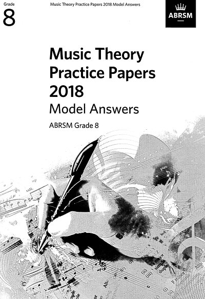 ABRSM: Music Theory Practice Papers 2018 Grade 8 -  (Lösung)