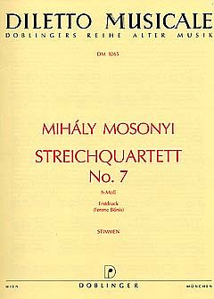 Mosonyi Mihaly: Streichquartett Nr. 7, h-Moll