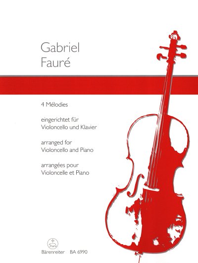 G. Fauré: 4 Mélodies, VcKlav (KlavpaSt)