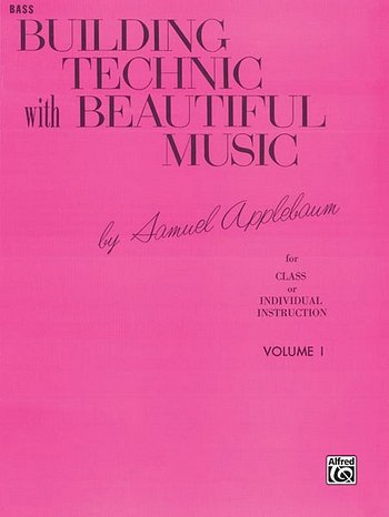 S. Applebaum: Building Technic 1 With Beautiful Music