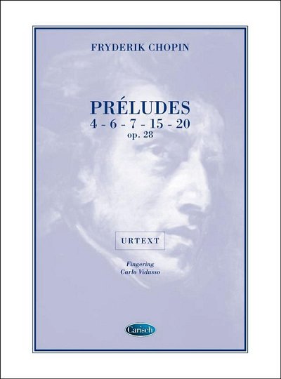 F. Chopin: Préludes Op.28, for Piano