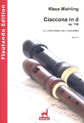 K.M. Miehling: Ciaccona d-Moll op.136, FlObKlFg