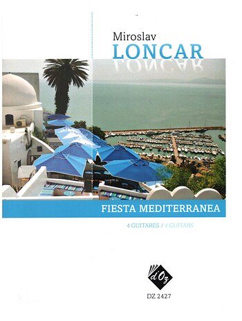 M. Loncar: Fiesta Mediterranea, 4Git (Pa+St)