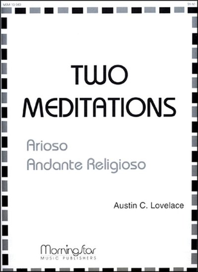 Two Meditations, Org