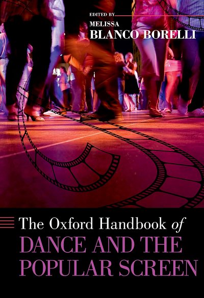 Oxford Handbook of Dance and the Popular Screen