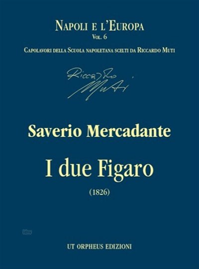 S. Mercadante: I due Figaro o sia Il soggetto di una (Dirpa)