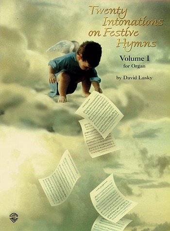 Twenty Intonations on Festive Hymns, Volume 1, Org