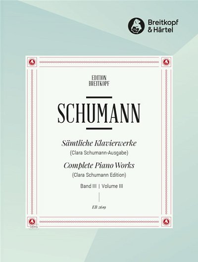 R. Schumann: Sämtliche Klavierwerke 3, Klav