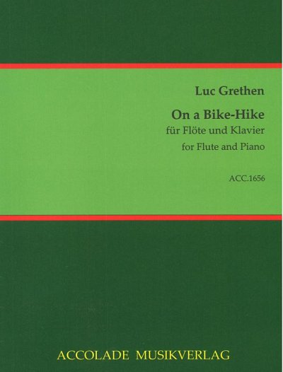 L. Grethen: On a Bike-Hike, FlKlav (KlavpaSt)