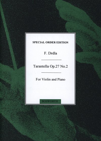 F. Drdla: Tarantella op. 27/2, VlKlav (KlavpaSt)