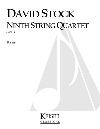 D. Stock: Ninth String Quartet, 2VlVaVc (Part.)
