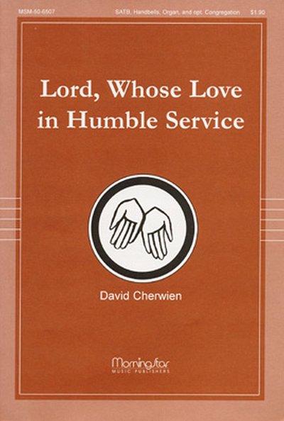 Lord, Whose Love in Humble Service (Chpa)
