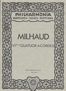 D. Milhaud: Streichquartett Nr. 6 