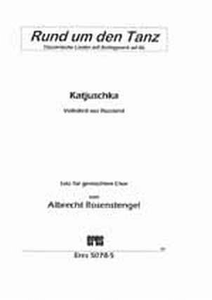A. Rosenstengel: Katjuschka Internationale Folklore Bd 5