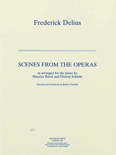 F. Delius: Opernszenen, Klavier