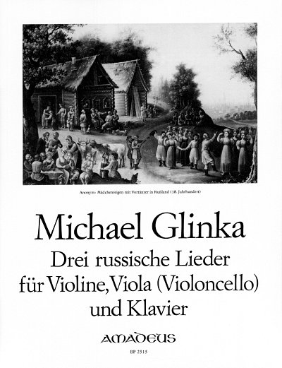 M. Glinka: Drei russische Lieder, VlVla/VcKlav (KlaPa+St)
