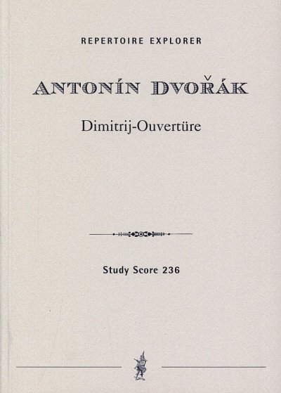 AQ: A. Dvo_ák: Dimitrij-Ouvertüre für Orchester, Si (B-Ware)