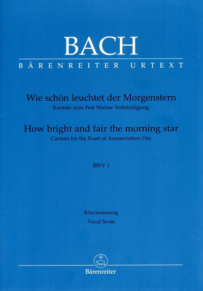 J.S. Bach: Wie schön leuchtet der Morgens, 3GsGchOrchBc (KA)
