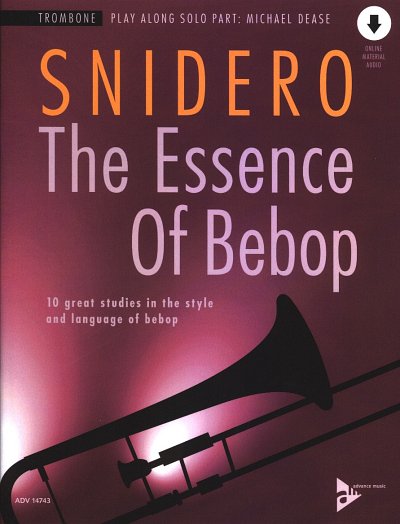 J. Snidero: The Essence Of Bebop Trombone, Pos