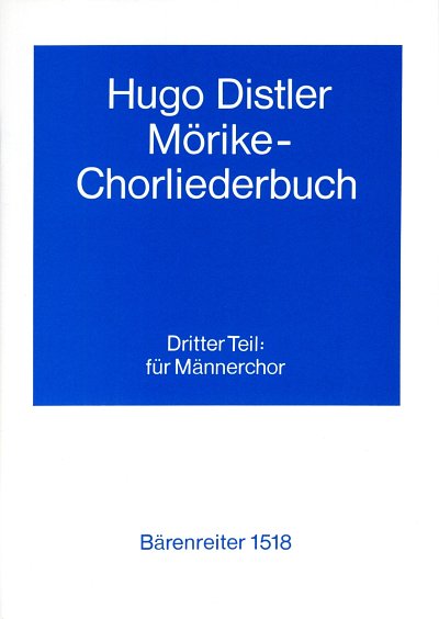H. Distler: Mörike-Chorliederbuch, Teil 3 op. 19, Mch (Chpa)