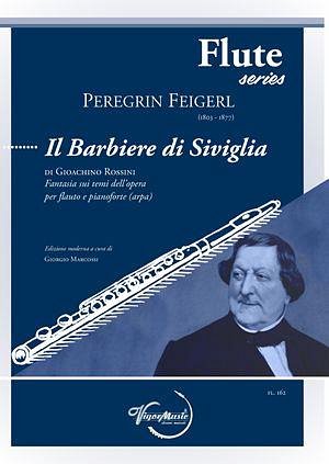 P. Feigerl: Il Barbiere Di Siviglia di Rossini