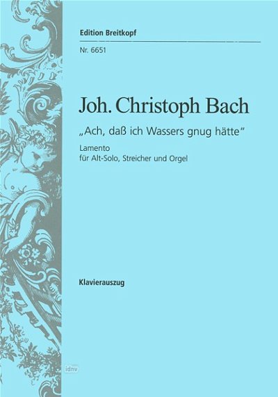 J.C. Bach: Ach Dass Ich Wassers Gnug Haette - Lamento