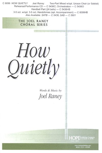 J. Raney: How Quietly, Ch2Klav (Chpa)