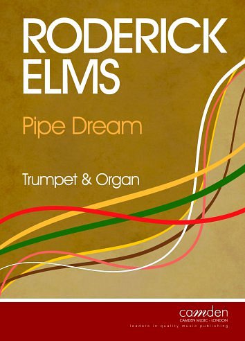 R. Elms: Pipe Dream, TrpCOrg (KlavpaSt)