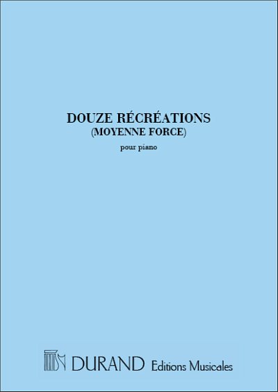 Douze Recreations