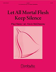 P. Manz: Let All Mortal Flesh Keep Silence, HanGlo