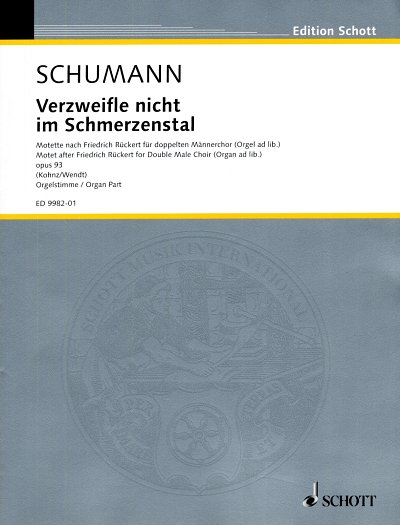 R. Schumann: Verzweifle nicht im Schmerzenstal op. 93