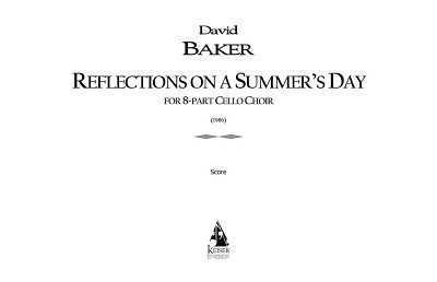D.N. Baker Jr.: Reflections on a Summer's Day