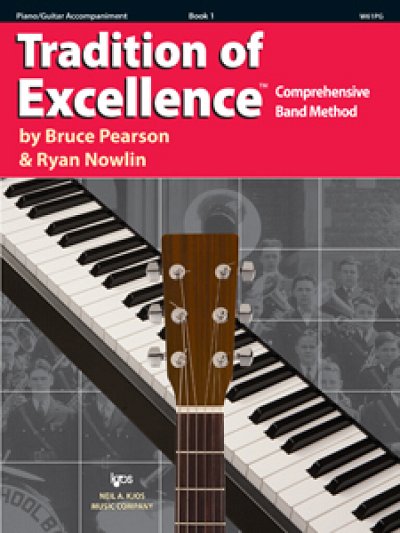 B. Pearson i inni: Tradition of Excellence 1 (Piano/Guitar)