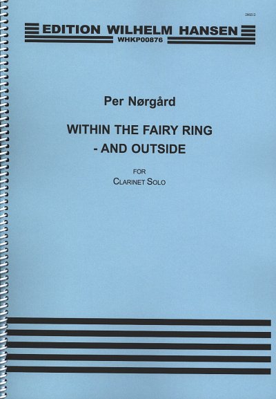 P. Nørgård: Within The Fairy Ring And Out Of It, Klar