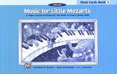 C.H. Barden: Music for Little Mozarts Level 3, Klav (FlashC)