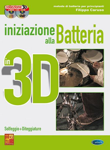 F. Caruso: Iniziazione alla batteria in 3D, Drst (+CD+DVD)