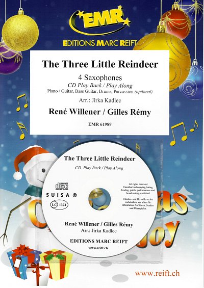 DL: R. Willener: The Three Little Reindeer, 4Sax