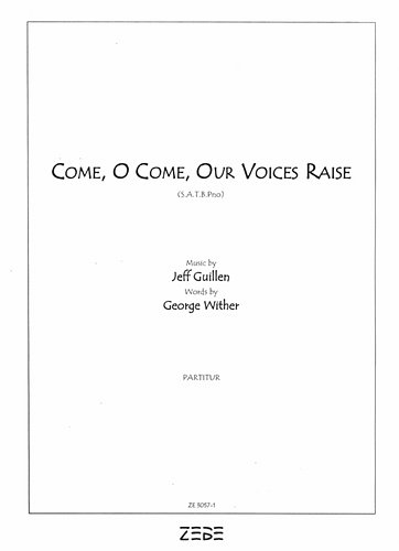 Wither George: Come O Come Our Voices Raise