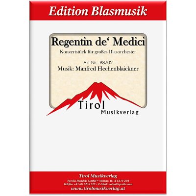 M. Hechenblaickner: Regentin dé Medici, Blaso (Pa+St)