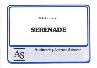 W. Koenen: Serenade, Blaso (Dir+St)