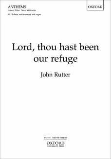 J. Rutter: Lord, thou hast been our refu, Gch4TrpOrg (Part.)