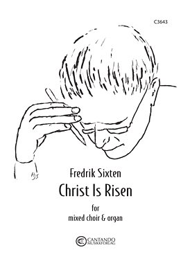 F. Sixten: Christ is risen, gemischter Chor (SATB), Orgel