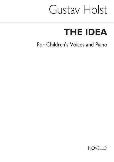 G. Holst: The Idea-children's Voices And Piano, GesKlav