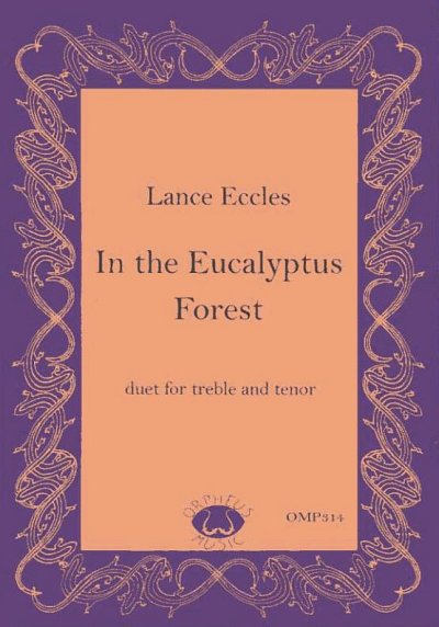 L. Eccles: In the Eucalyptus Forest