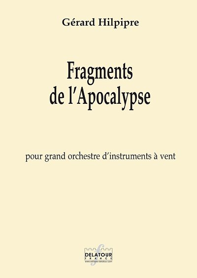 HILPIPRE Gérard: Fragments de l'Apocalypse für grosses Blaso