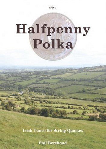P.J. Berthoud: Halfpenny Polka