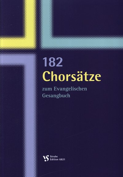 182 Chorsaetze, GCh (Chb)
