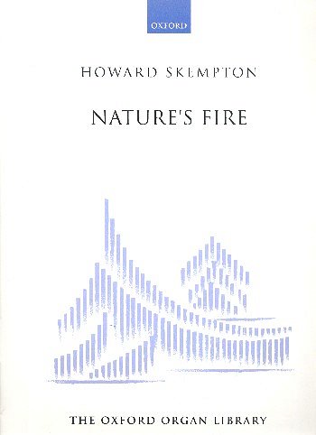 H. Skempton: Nature's Fire, Org