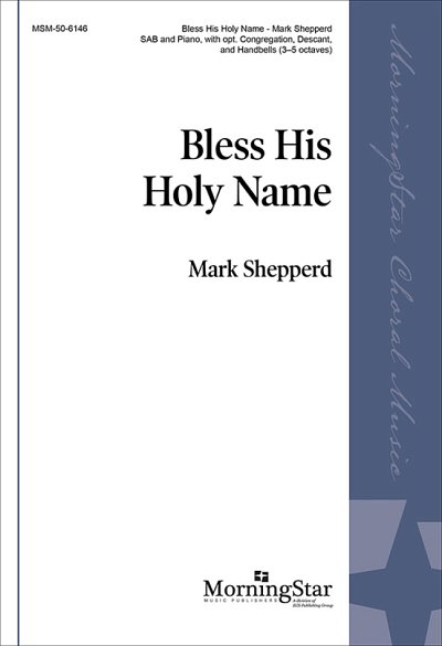 Bless His Holy Name (Chpa)